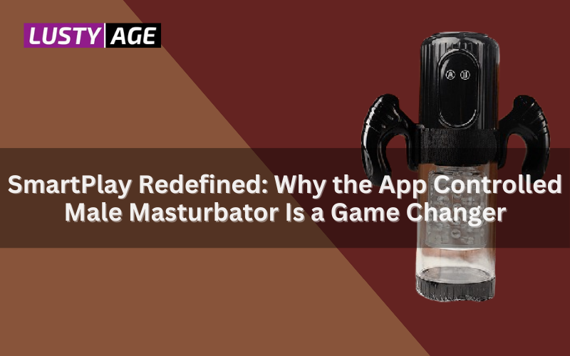 App-Controlled-Masturbator